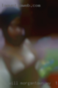 I will do so Morgantown, WV for threesome until you are satisfied. I will do so Morgantown, WV for threesome until you are satisfied.
