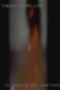 I'm looking in Spartanburg for a man who has a career.